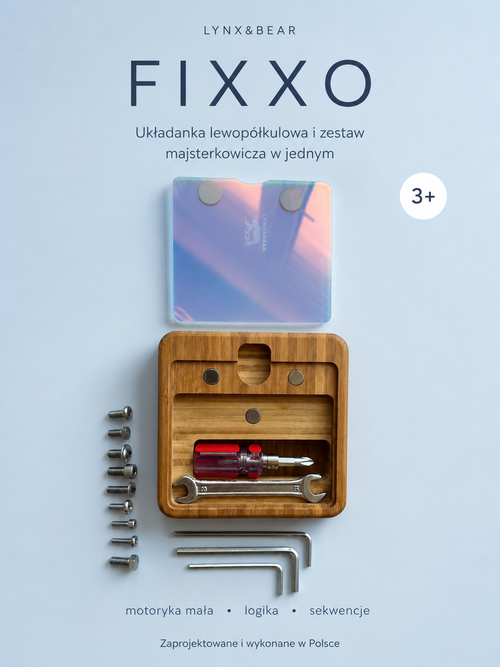 Fixxo - układanka lewopółkulowa i zestaw majsterkowicza w jednym